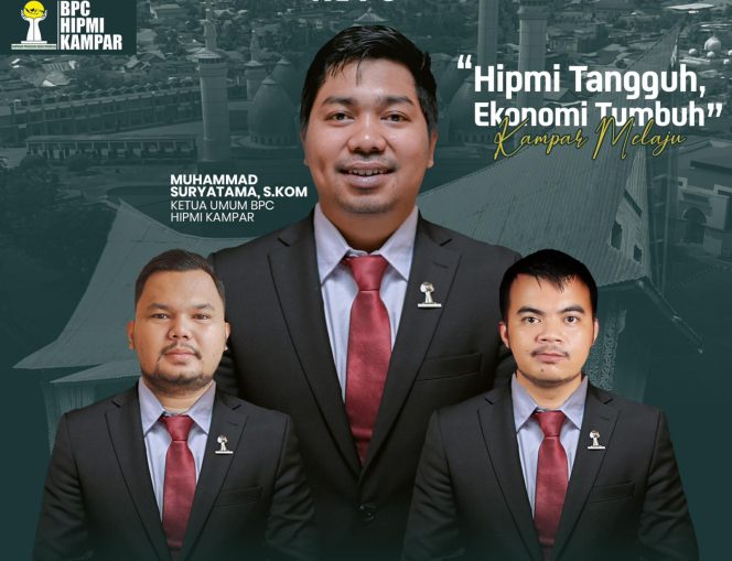 
					HIPMI Kampar: Saatnya Pemerintah Fokus Bekerja, Bukan Begaduh