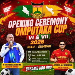 Saksikan Besok Sore Turnamen Bergengsi Omputaka Cup VI & VII Riau-Sumbar di Stadion Anggun-anggun